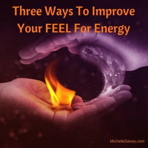 how to improve your feel for energy