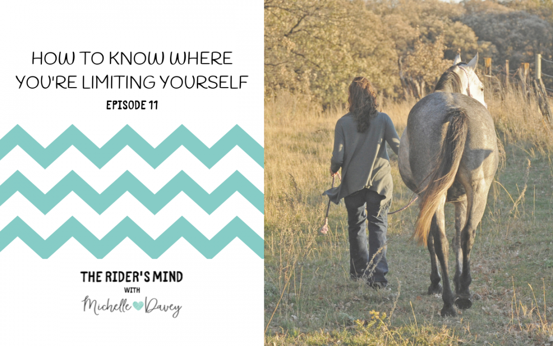 Episode 11: How to Know Where You’re Limiting Yourself