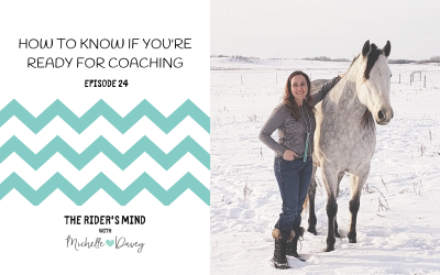 Episode 24: How to Know if You’re Ready for Coaching