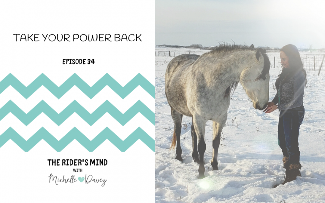 Episode 34: Take Your Power Back
