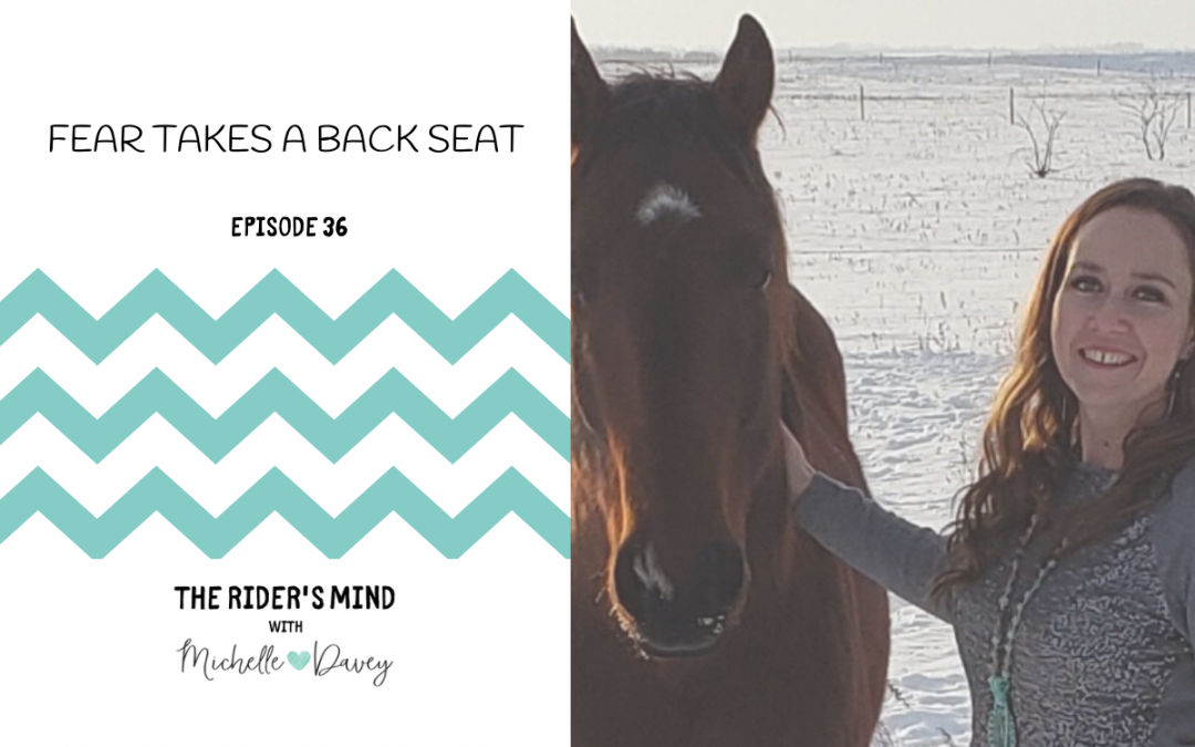 Episode 36: Fear Takes a Back Seat