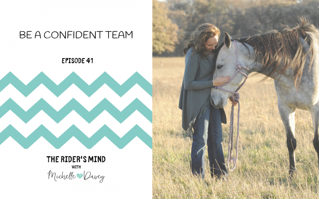 Episode 41: Be a Confident Team