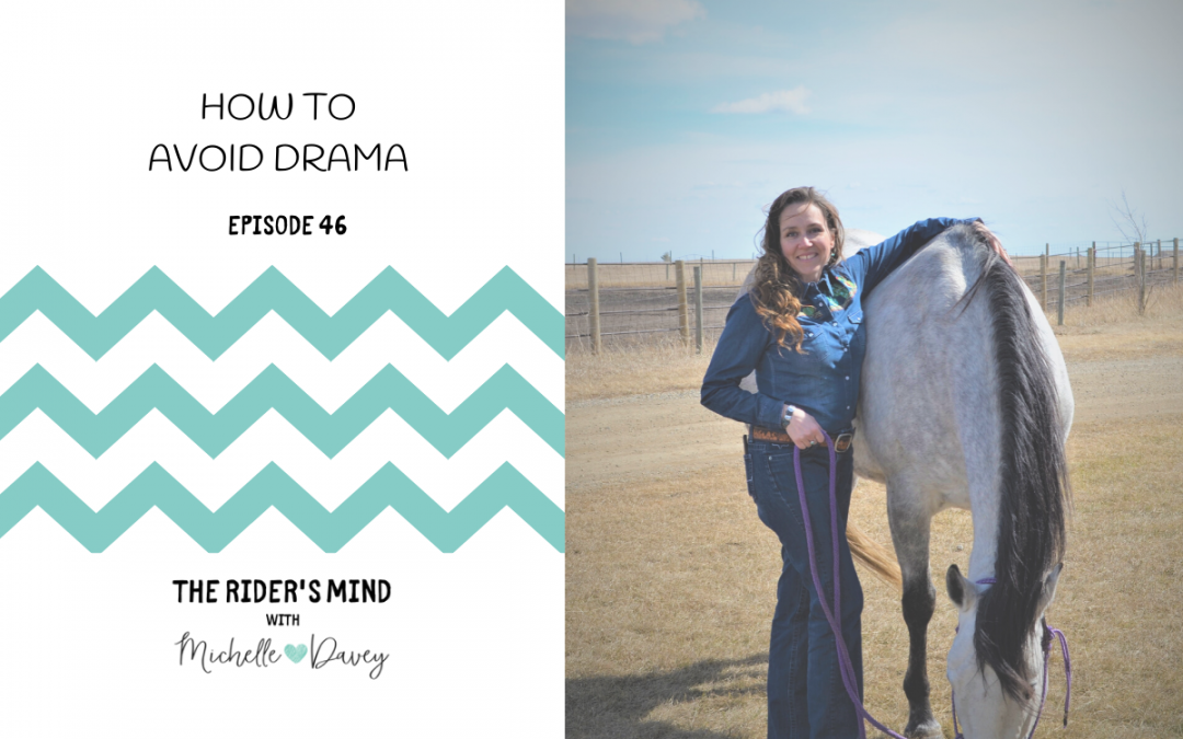 Episode 46: How to Avoid Drama