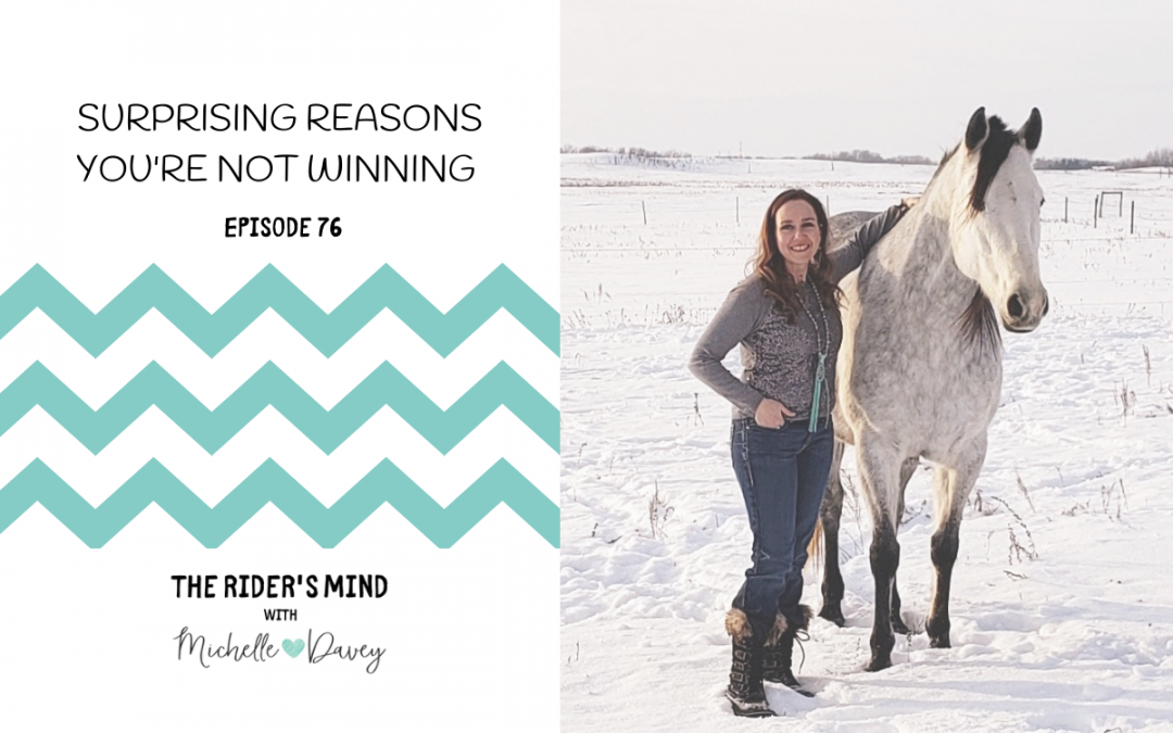 Episode 76: Surprising Reasons You’re Not Winning