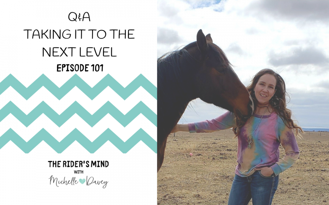 Episode 101: Q&A-Taking it to the Next Level