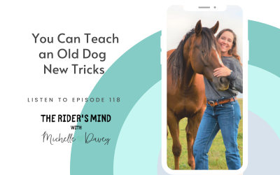 Episode 118:  You Can Teach an Old Dog New Tricks